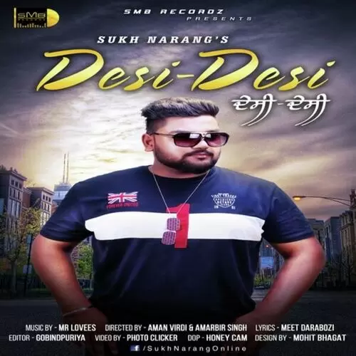 Desi Desi Sukh Narang Mp3 Download Song - Mr-Punjab