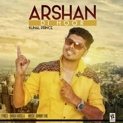 Arshan Di Hoor Kunal Prince Mp3 Download Song - Mr-Punjab