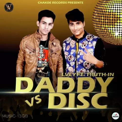 Daddy Vs Disc LVLY Mp3 Download Song - Mr-Punjab