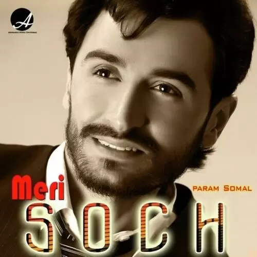 Meri Soch Param Somal Mp3 Download Song - Mr-Punjab