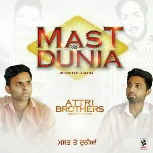 Mast Vs Dunia Attri Brothers Mp3 Download Song - Mr-Punjab