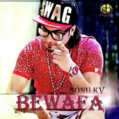 Bewafa Sonu KV Mp3 Download Song - Mr-Punjab