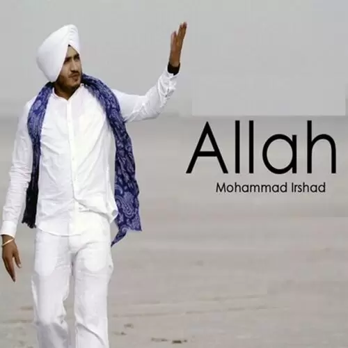 Allah Mohd Irshad Mp3 Download Song - Mr-Punjab