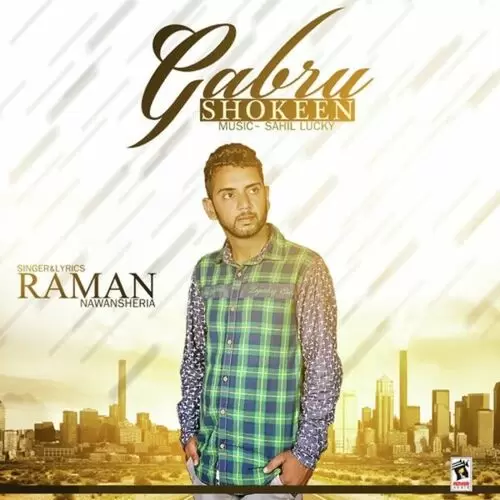 Gabru Shokeen Raman Nawan Sheria Mp3 Download Song - Mr-Punjab