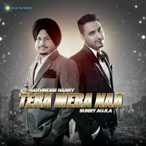 Tera Mera Naa Harvinder Harry Mp3 Download Song - Mr-Punjab