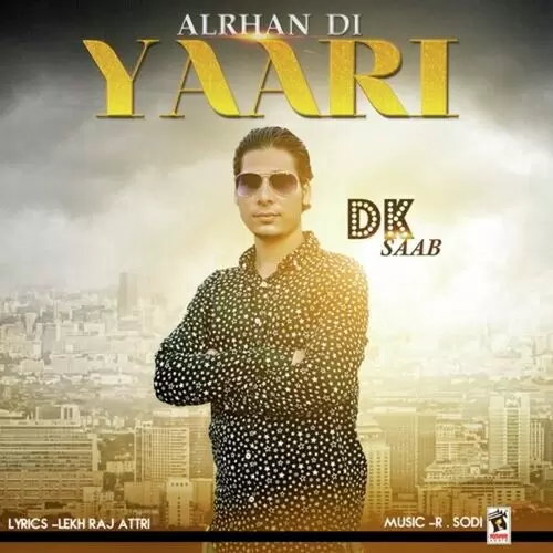 Alrhan Di Yaari DK Saab Mp3 Download Song - Mr-Punjab