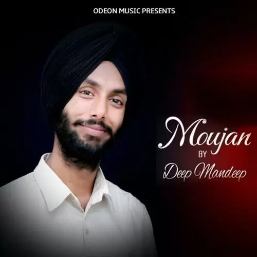 Moujan Deep Mandeep Mp3 Download Song - Mr-Punjab