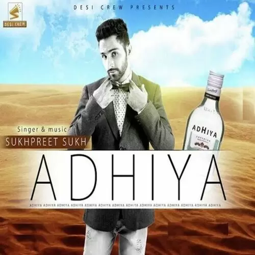 Adhiya Sukhpreet Sukh Mp3 Download Song - Mr-Punjab