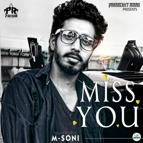 Miss You M. Soni Mp3 Download Song - Mr-Punjab