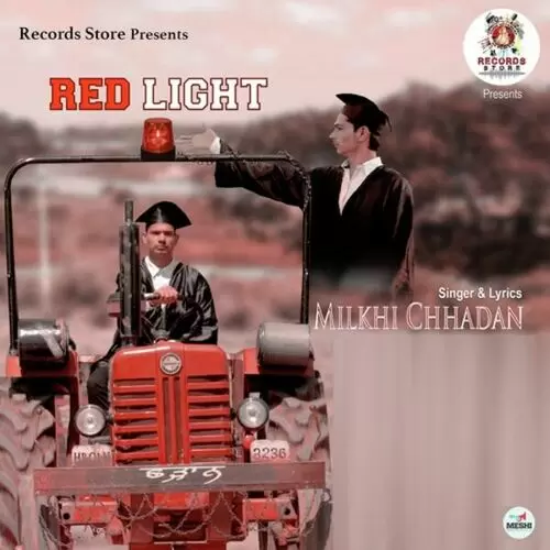 Red Light Milkhi Chhadan Mp3 Download Song - Mr-Punjab