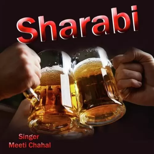 Sharabi Meeti Chahal Mp3 Download Song - Mr-Punjab