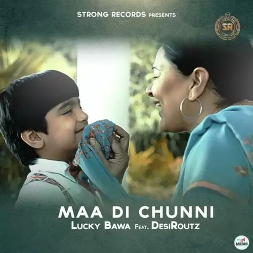 Maa Di Chunni Lucky Bawa Mp3 Download Song - Mr-Punjab