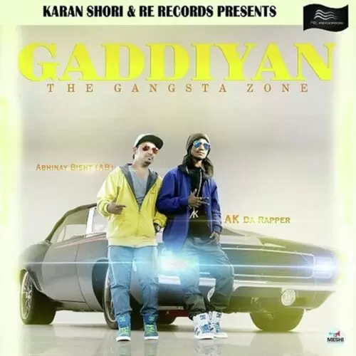 Gaddiyan The Gangsta Zone Abhinay Bisht AB Mp3 Download Song - Mr-Punjab