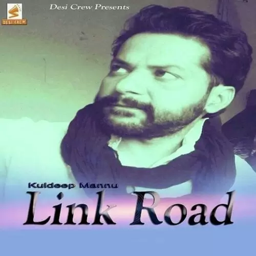 Link Road Kuldeep Mannu Mp3 Download Song - Mr-Punjab