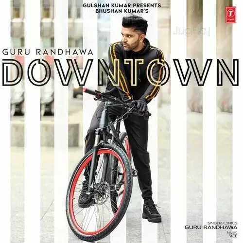 Downtown Guru Randhawa Mp3 Download Song - Mr-Punjab
