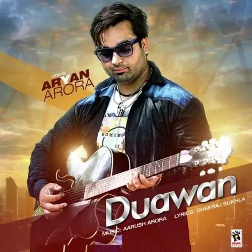 Duawan Aryan Arora Mp3 Download Song - Mr-Punjab