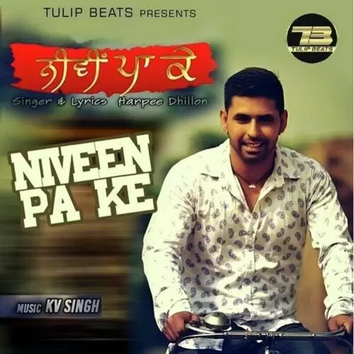 Niveen Pa Ke Harpee Dhillon Mp3 Download Song - Mr-Punjab
