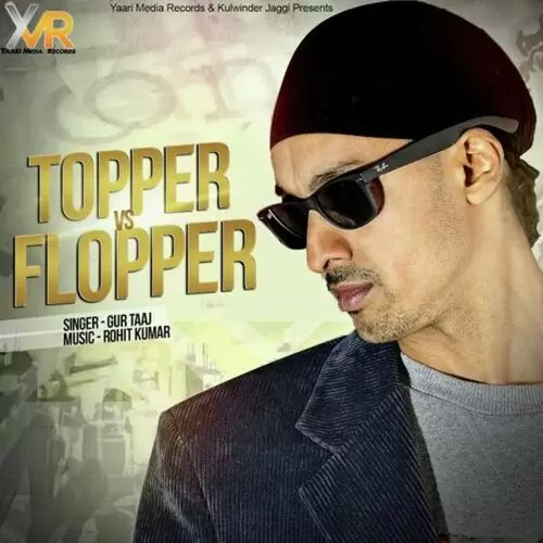 Topper Vs Flopper Gur Taaj Mp3 Download Song - Mr-Punjab