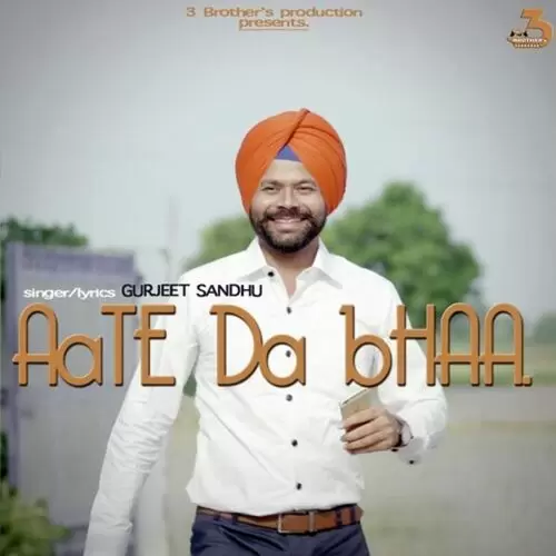 Aate Da Bhaa Gurjeet Sandhu Mp3 Download Song - Mr-Punjab