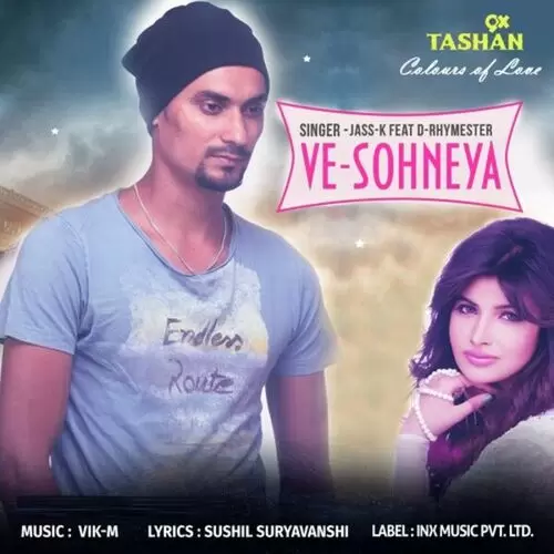 Ve Sohneya Jass-K Mp3 Download Song - Mr-Punjab