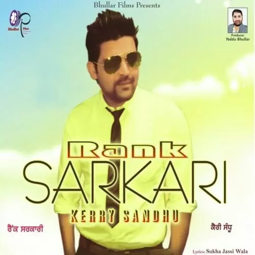 Rank Sarkari Kerry Sandhu Mp3 Download Song - Mr-Punjab