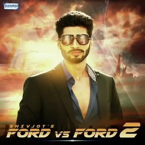 Ford Vs Ford 2 Shivjot Mp3 Download Song - Mr-Punjab