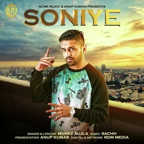 Soniye Money Aujla Mp3 Download Song - Mr-Punjab