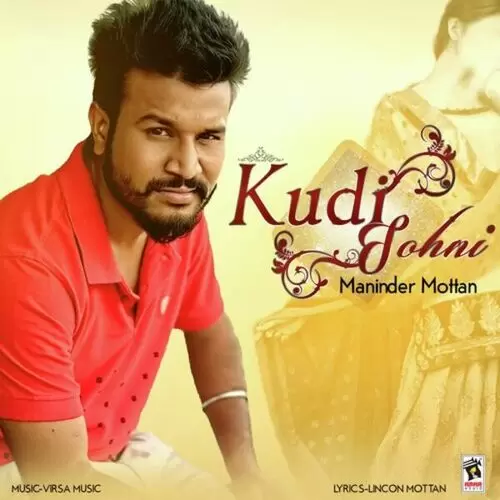 Kudi Sohni Maninder Mottan Mp3 Download Song - Mr-Punjab