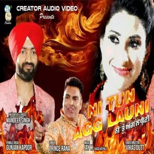 Ni Tun Agg Launi Prince Rana Mp3 Download Song - Mr-Punjab