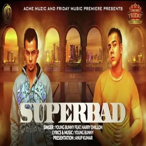 Superbad Young Bunny Mp3 Download Song - Mr-Punjab