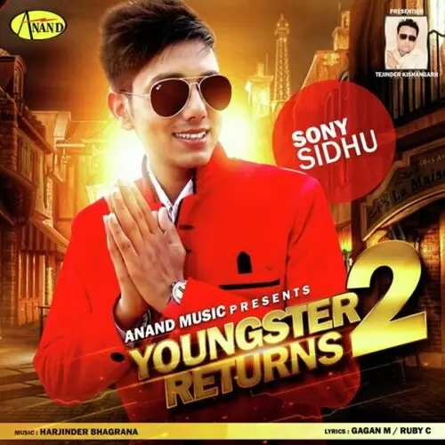 Youngster Returns 2 Sony Sidhu Mp3 Download Song - Mr-Punjab