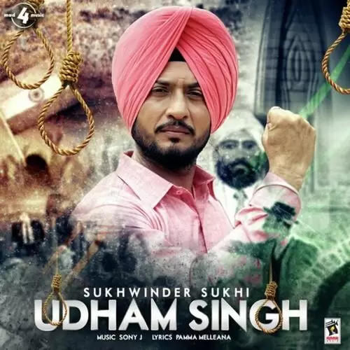 Udham Singh Sukhwinder Sukhi Mp3 Download Song - Mr-Punjab