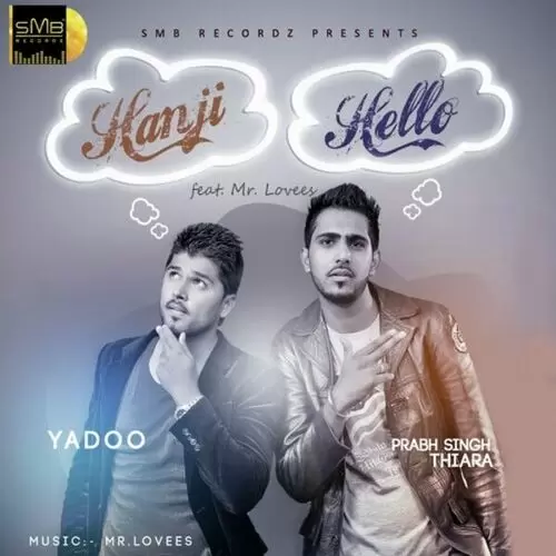 Hanji Hello Yadoo Mp3 Download Song - Mr-Punjab