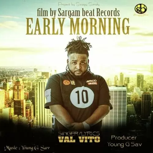 Early Morning Val Vito Mp3 Download Song - Mr-Punjab