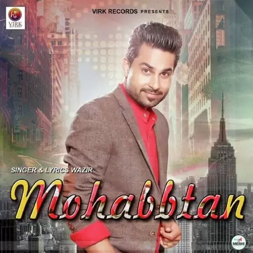 Mohabbtan Wazir Mp3 Download Song - Mr-Punjab