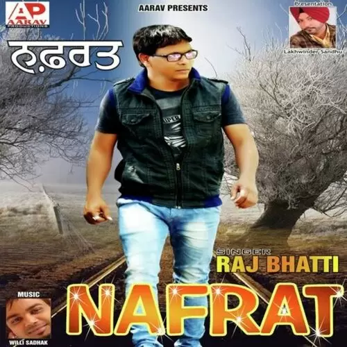 Nafrat Raj Bhatti Mp3 Download Song - Mr-Punjab