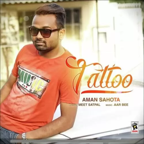 Tattoo Aman Sahota Mp3 Download Song - Mr-Punjab