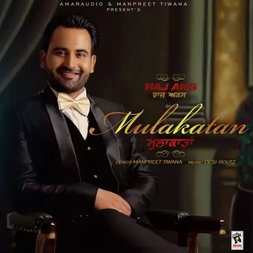 Mulakatan Raj Aks Mp3 Download Song - Mr-Punjab