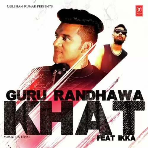 Khat Guru Randhawa Mp3 Download Song - Mr-Punjab