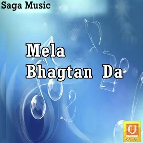 Mela Bhagtan Da Songs