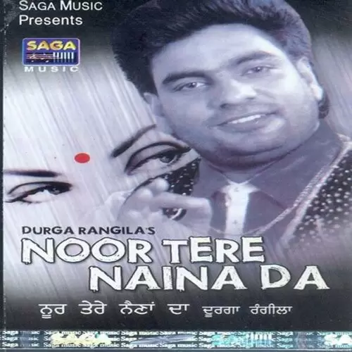 Noor Tere Naina Da Durga Rangeela Mp3 Download Song - Mr-Punjab