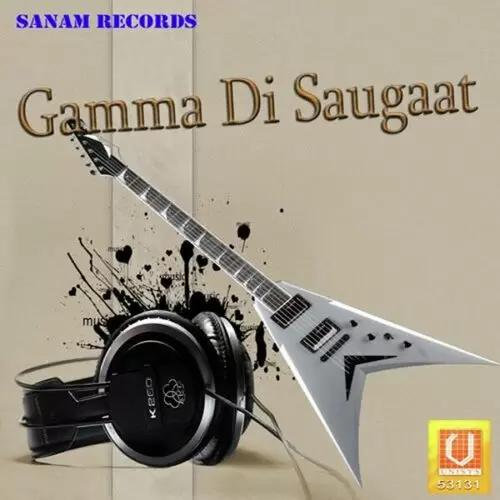 Gamma Di Saugaat Sanam Deep Mp3 Download Song - Mr-Punjab