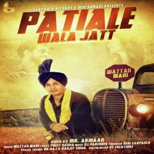 Patiale Wala Jatt Wattan Mahi Mp3 Download Song - Mr-Punjab