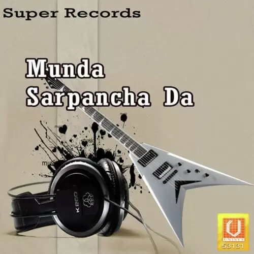 Munda Sarpancha Da Songs