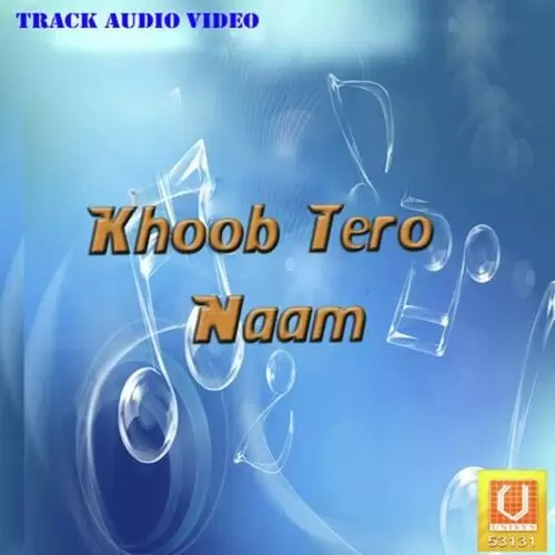 Khoob Tero Naam Songs