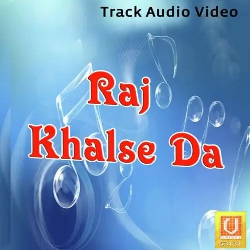 Raj Khalse Da Songs