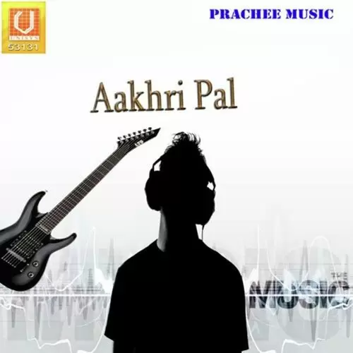 Aakhri Sahaan Te Pappi Gill Mp3 Download Song - Mr-Punjab