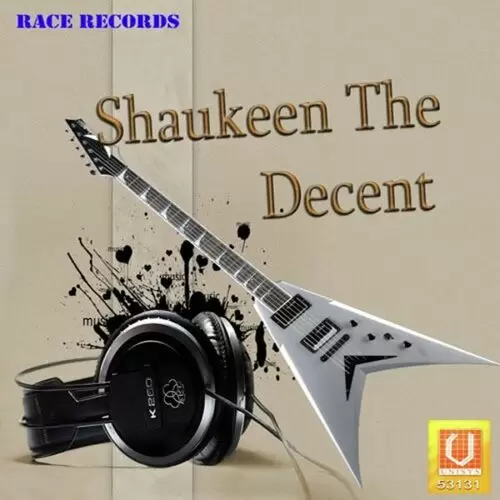 Shaukeen The Decent Songs