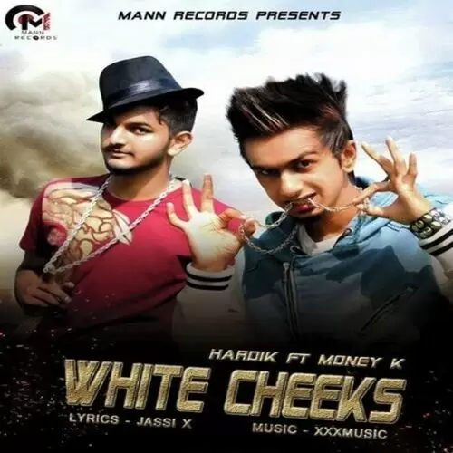 White Cheeks Hardik Mp3 Download Song - Mr-Punjab