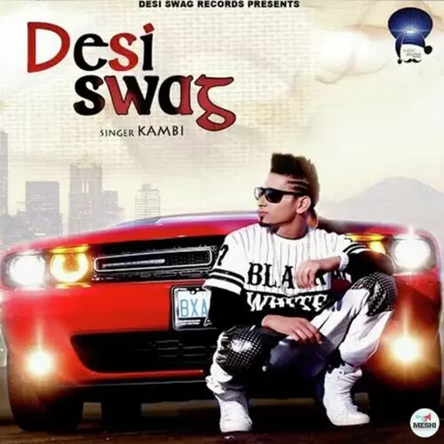 Desi Swag Kambi Rajpuria Mp3 Download Song - Mr-Punjab